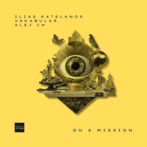 Ilias Katelanos - On a Mission [HLST127]