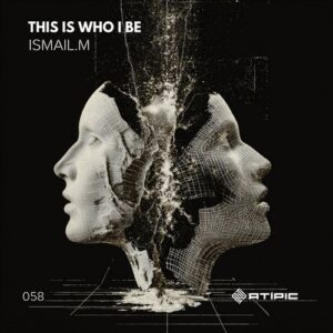 Ismail.M - This Is Who I Be [058]