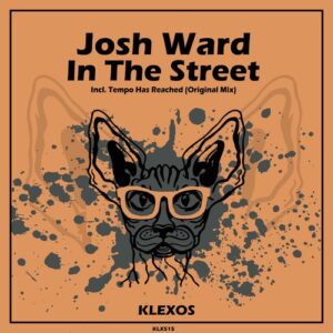 Josh Ward - In The Street [KLX515]