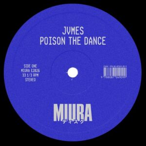 Jvmes - Poison The Dance [MIUS036]