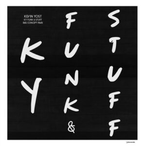 Kevin Yost - KY Funk & Stuff (Remix) [IRECEPIREC1358D1TRSPDBP]