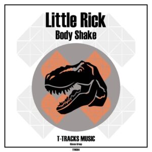 Little Rick - Body Shake [TTM304]
