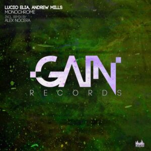 Lucio Elia, Andrew Mills - Monochrome [GR405]
