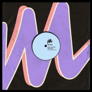 Ludo Lacoste, John Lebel - Think About You [MOT305]