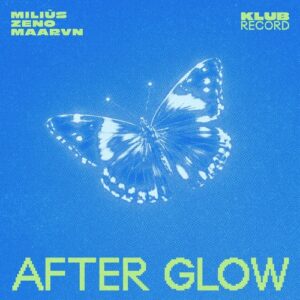 MAARVN, Milius, Zeno - After Glow [KR099E]