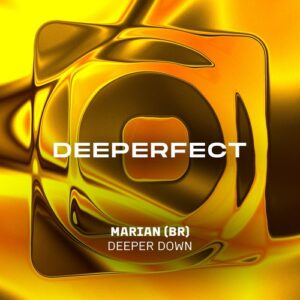 Marian (BR) - Deeper Down [DPE2181]
