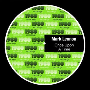 Mark Lennon - Once Upon a Time [80REC388DJ]
