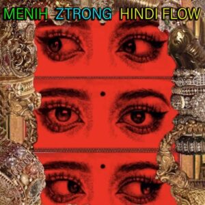 Menih, Ztrong - Hindi Flow [RBX00327]