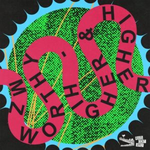 Mz Worthy - Higher & Higher [RDA059]