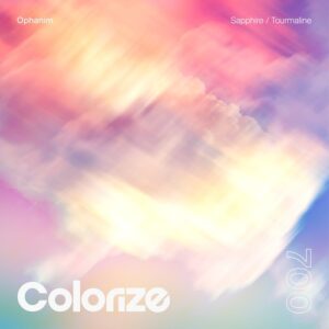Ophanim - Sapphire / Tourmaline [ENCOLOR700E]