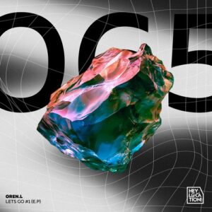 Oren.L - Lets Go #1 [HL06502]