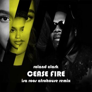 Roland Clark - Cease Fire (Isa Roos Afro House Remix) [DELETE149]
