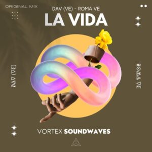 Roma VE, Dav (VE) - La Vida EP [VOR060]