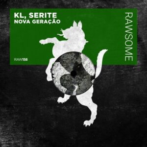 Serite, KL (BR) - Nova Geração [RAW158]