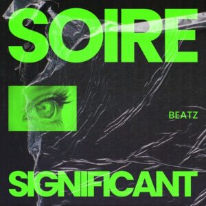 Soire - Significant [BTZ1099]