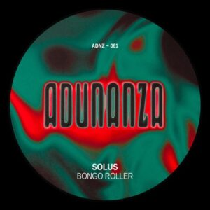 Solus - Bongo Roller [ADNZ061]