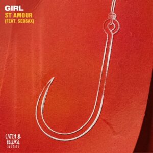 St Amour - GIRL (feat. Sebsax) [CR098B]