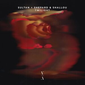 Sultan + Shepard, Shallou - Twilight [TNH335E]
