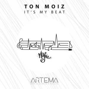 TON MOIZ - It's My Beat [ATR334]