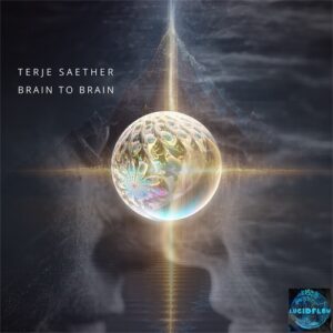 Terje Saether - Brain to Brain [LF373]