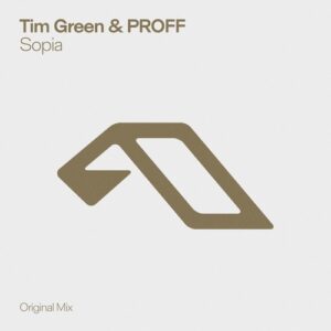 Tim Green & PROFF - Sopia [ANJDEE988BD]