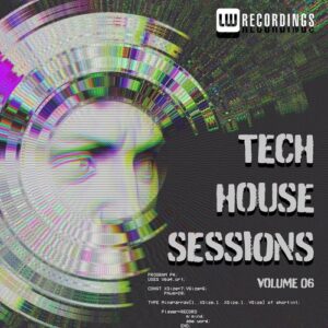 VA - Tech House Sessions, Vol. 06 [LWTECHHS06]