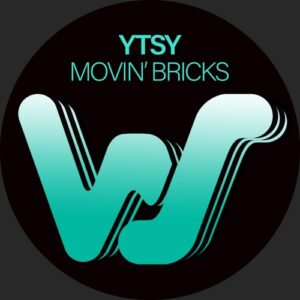 YTSY - Movin' Bricks [WS605]