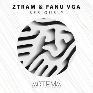 Ztram, Fanu Vga - Seriously [ATR338]