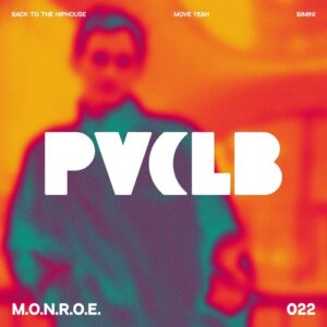 m.O.N.R.O.E., Eskuche - Back To The Hip-House [PIVCLB022]